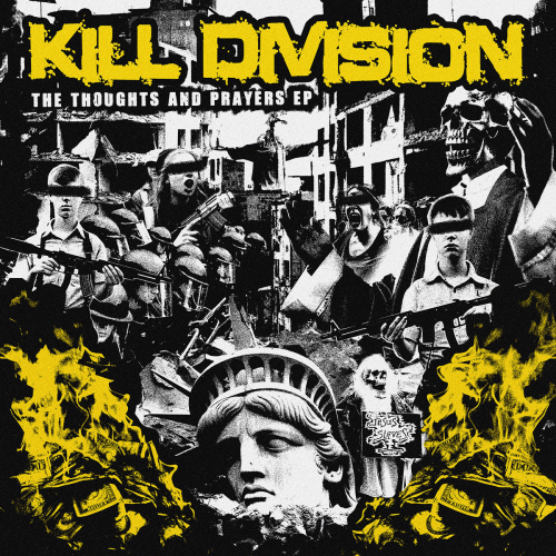 Kill Division (USA) : The Thoughts and Prayers EP